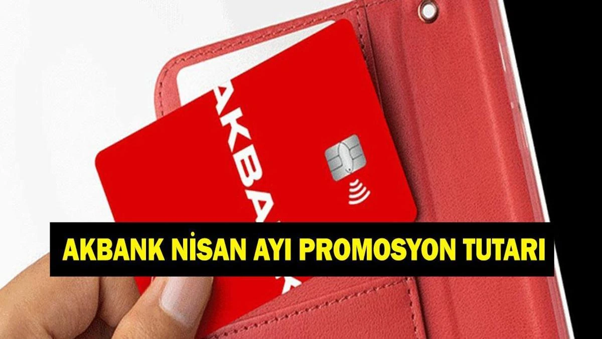 Akbank Emekli Promosyonu Nisan 2026: Başvuru ve Şartlar Rehberi