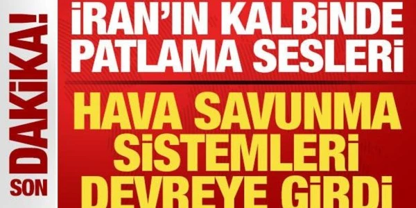 Tahran’da Hava Savunma Alarmı: Patlama Sesleri Duyuldu