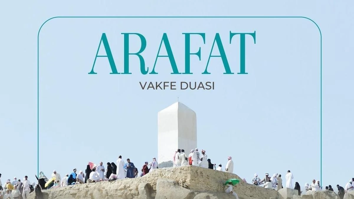Arafat Vakfe Duası 2026: Saat kaçta ve hangi kanalda canlı?