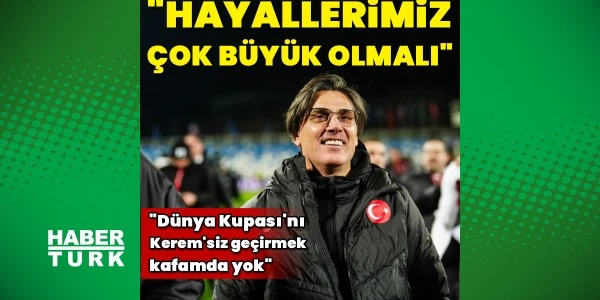 Vincenzo Montella: Dünya Kupası'nda hayallerimiz çok büyük olmalı