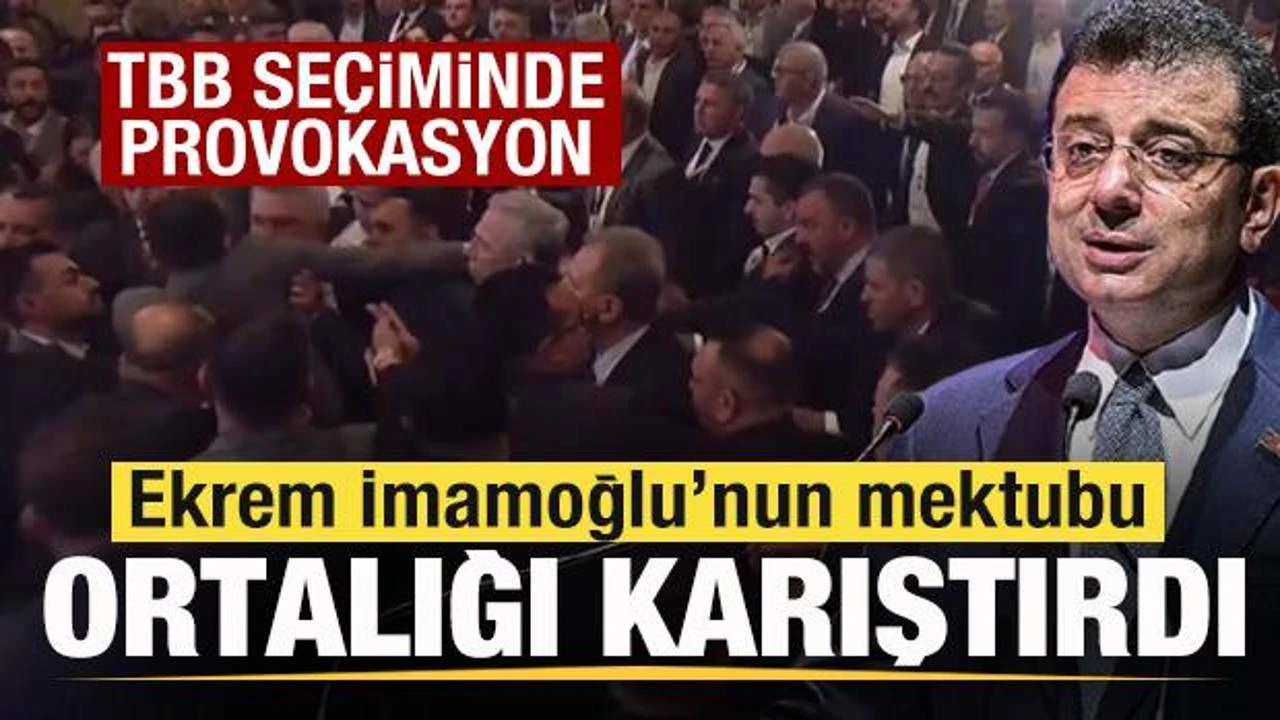 TBB seçiminde arbede: İmamoğlu'nun mektubu salonu karıştırdı