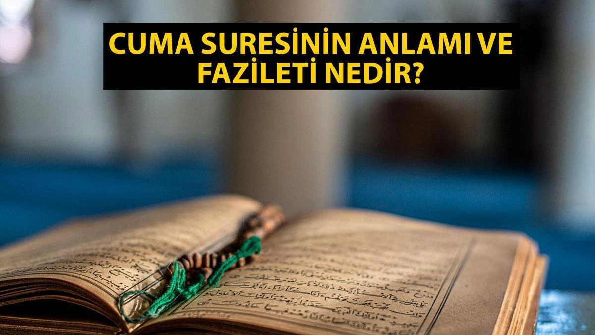 Cuma Suresi 9-11. Ayetlerin Arapça Okunuşu, Türkçe Meali ve Anlamı