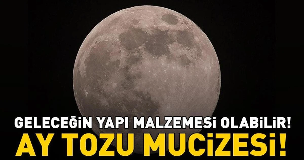 Ay Tozu Mucizesi: Geleceğin Yapı Malzemesi Olabilir