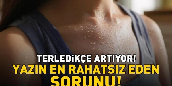 Yaz aylarında isilik: Sıcak, aşırı nem ve yoğun terlemeye dikkat