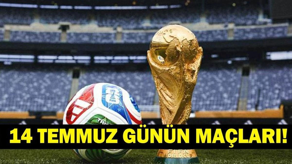 14 Temmuz 2026: Dünya Kupası Yarı Finali — Fransa-İspanya