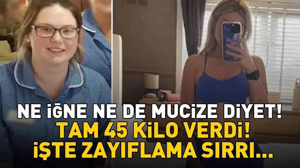 Ne iğne ne mucize diyet: Bir yılda 45 kilo veren kadının sırrı