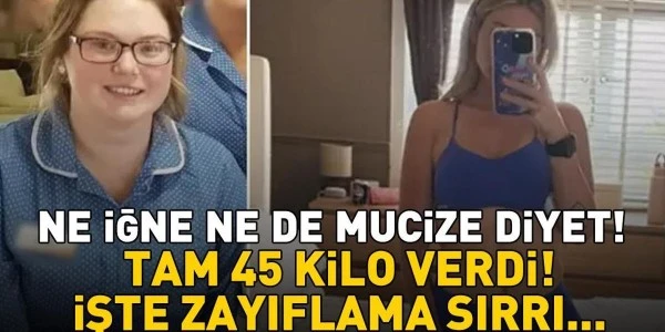 Ne iğne ne mucize diyet: Bir yılda 45 kilo veren kadının sırrı