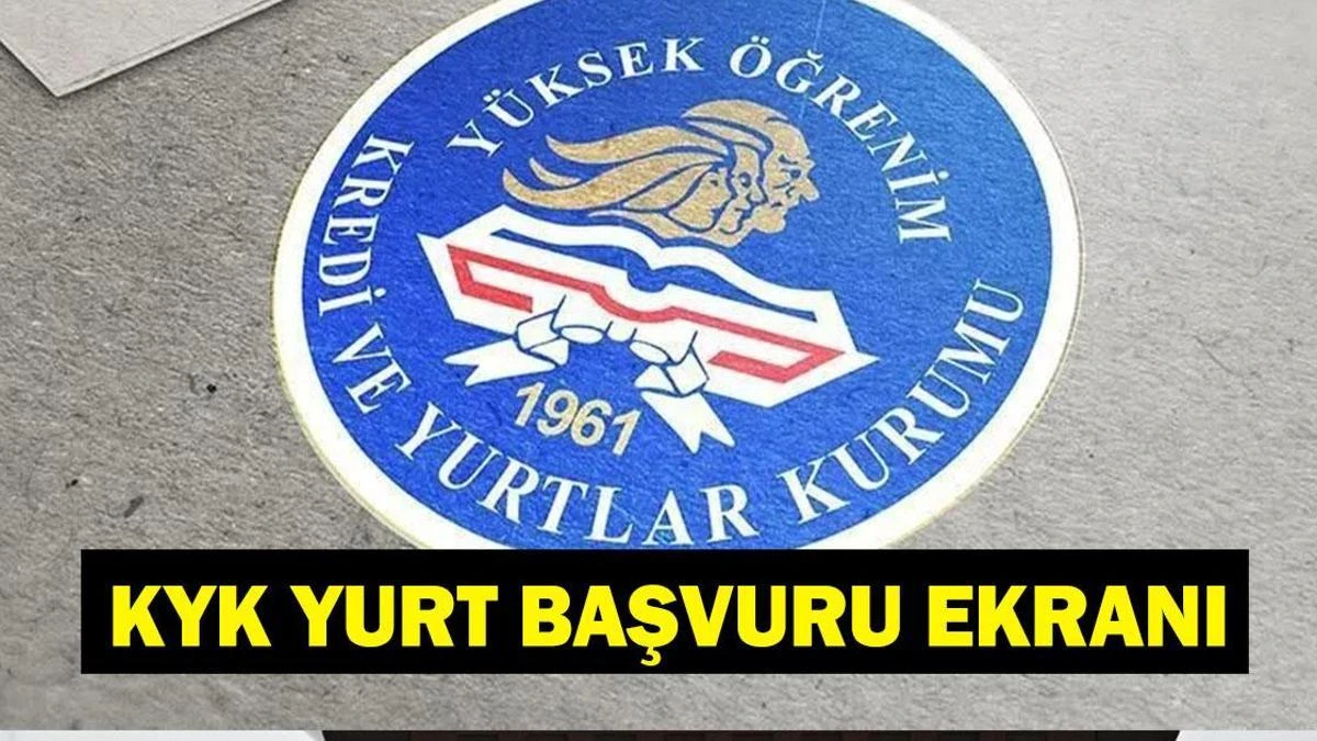 2026 KYK yurt başvurusu ne zaman? Devlet yurdu nereden başvurulur?