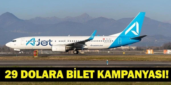 AJet Yurt Dışı Kampanyası: 29 Dolardan Başlayan Biletler