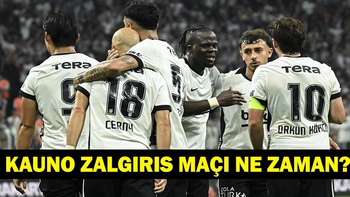 Beşiktaş - Kauno Zalgiris: Avrupa Ligi Play-Off'u 20 Ağustos'ta