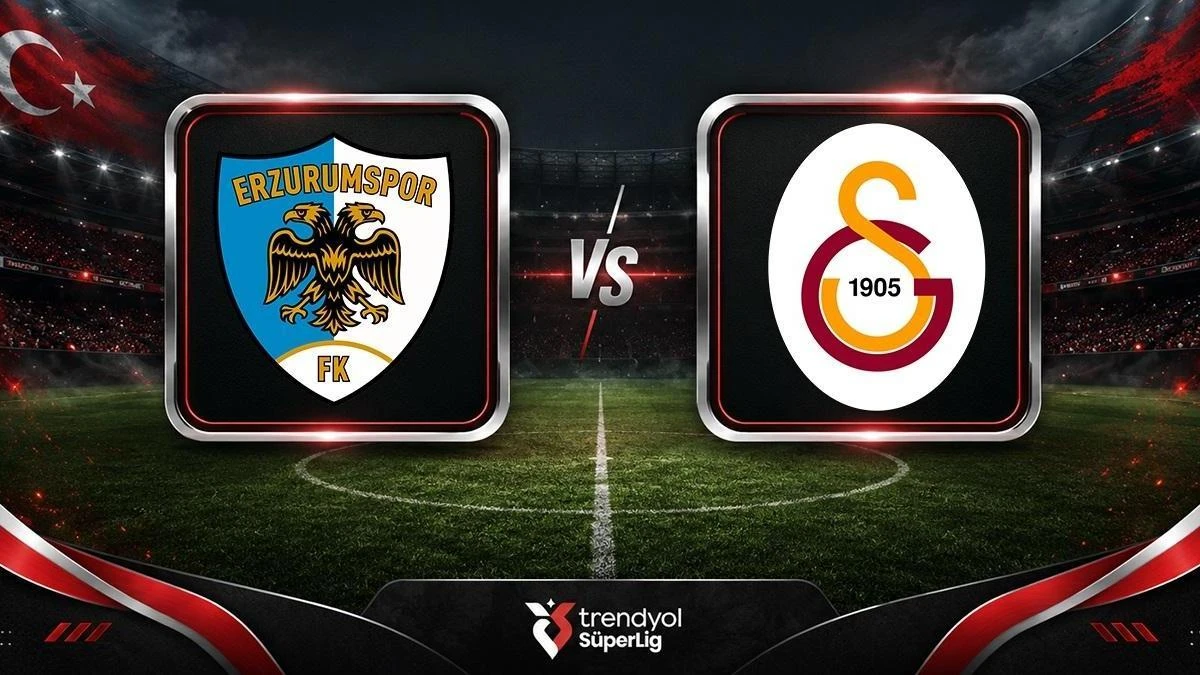 Erzurumspor FK – Galatasaray: Haftanın Açılışı, Muhtemel 11'ler