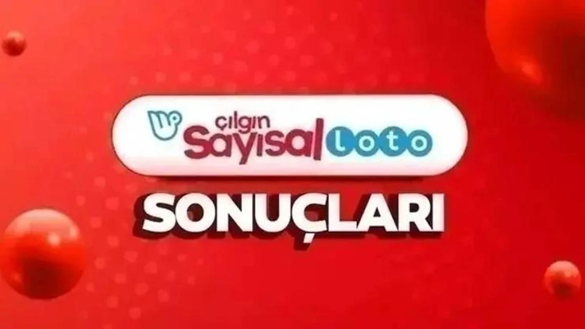 22 Ağustos 2026'da Çılgın Sayısal Loto sonuçları resmen açıklandı