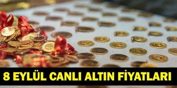 Altın Fiyatları 8 Eylül 2026: Gram, Çeyrek, Cumhuriyet Ne Kadar?
