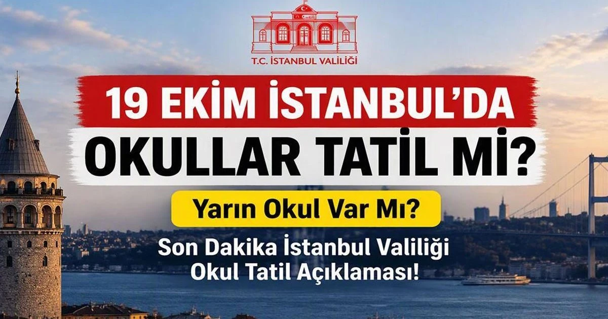 İstanbul’da 19 Ekim Pazartesi okullar açık: Eğitim sürecek