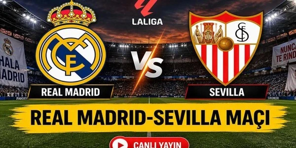 Real Madrid-Sevilla maçı saat kaçta, hangi kanalda? Arda Güler