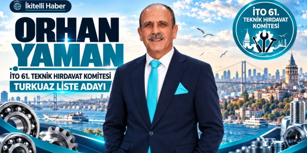Teknik Hırdavat Komitesi Adayı: Orhan YAMAN