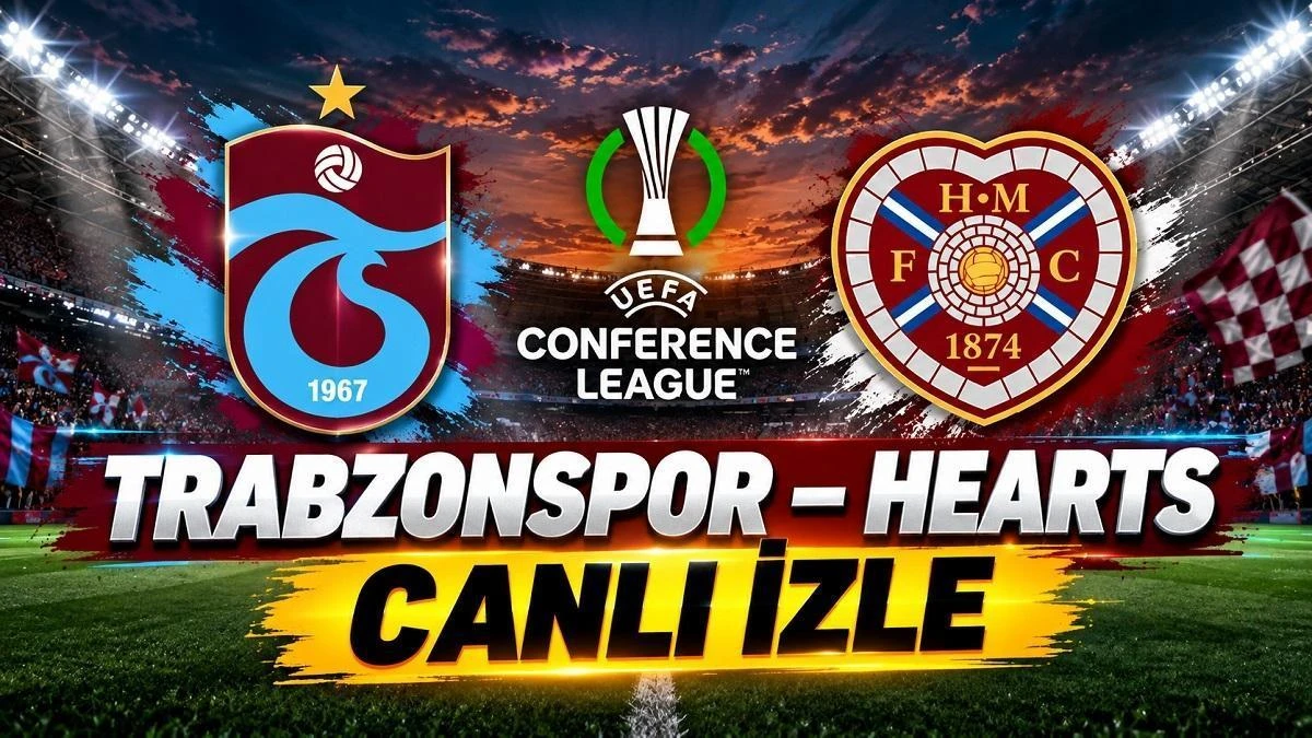 Trabzonspor-Hearts maçı saat kaçta, hangi kanalda yayınlanacak?