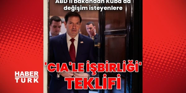Rubio’dan Küba’da değişim isteyenlere CIA ile gizli işbirliği