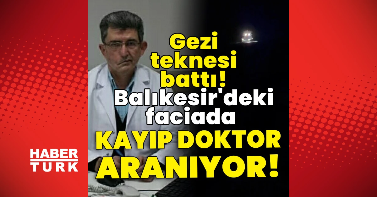 Ayvalık'ta batan gezi teknesinde kaybolan doktor aranıyor