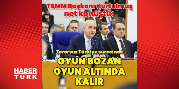 Kurtulmuş'tan Terörsüz Türkiye süreci için oyun bozanlık uyarısı