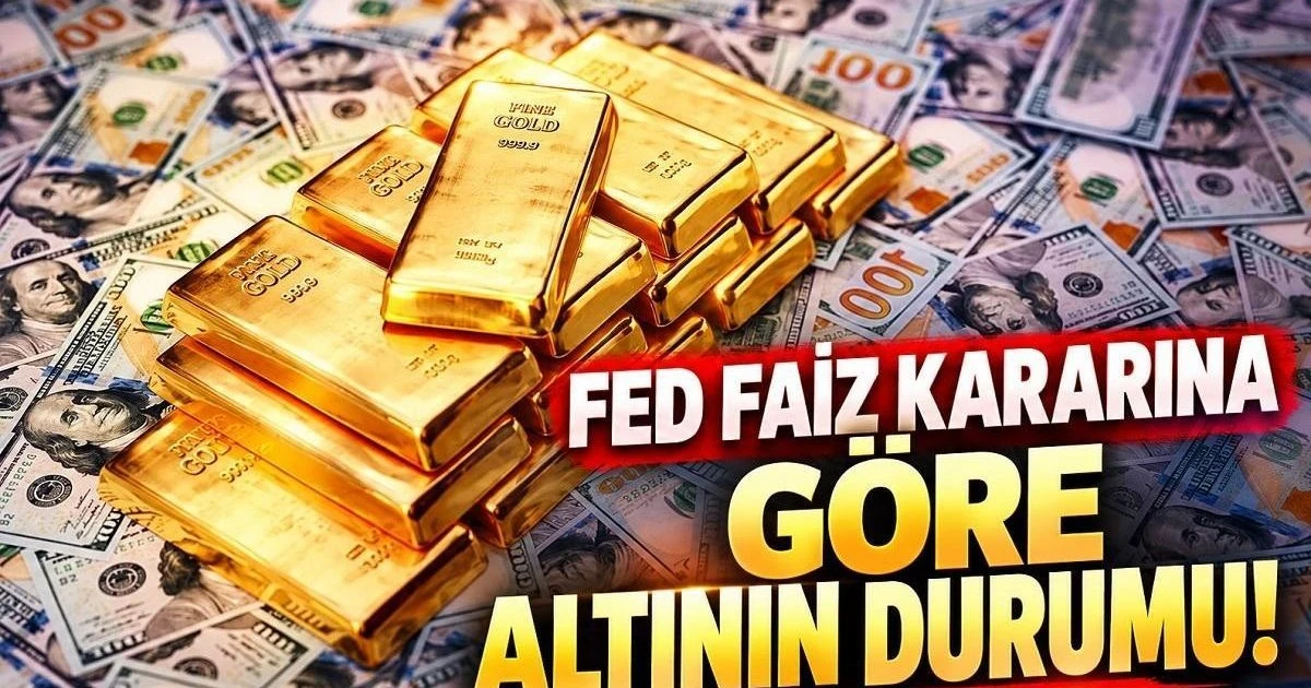 Fed faiz kararı öncesi altın: İndirim ve sabit tutma senaryosu
