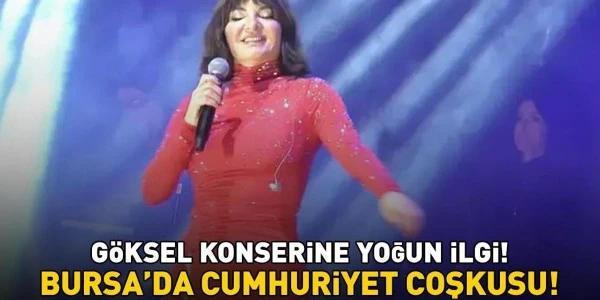 Göksel, Bursa’da Cumhuriyet’in 103’üncü yıl dönümünü kutladı