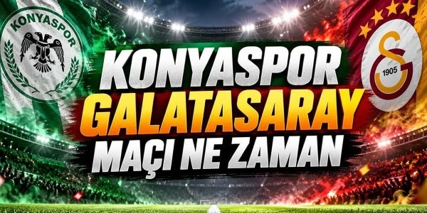 Konyaspor-Galatasaray maçı ne zaman, saat kaçta, hangi kanalda?
