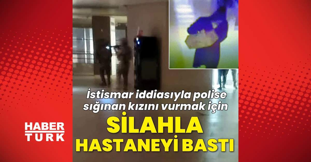 Adana’da kızını vurmak isteyen baba hastanede gözaltına alındı