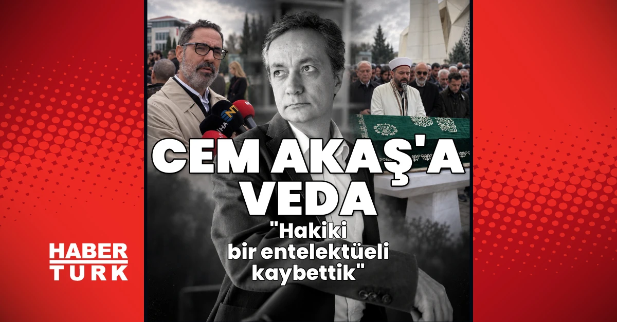 Cem Akaş, Üsküdar'daki törenle son yolculuğuna uğurlandı