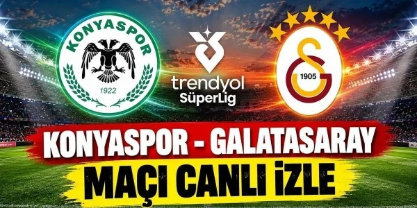 Konyaspor-Galatasaray maçı saat kaçta, hangi kanalda?