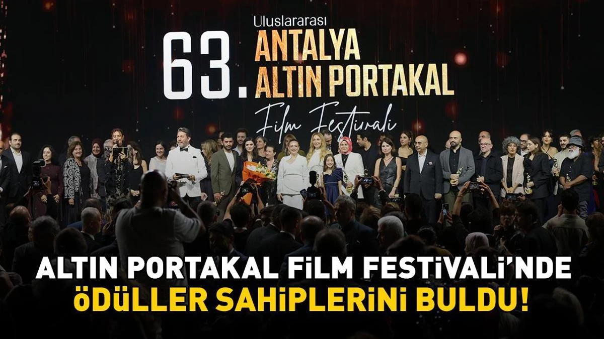Altın Portakal’da ödüller sahiplerini buldu: İşte kazananlar